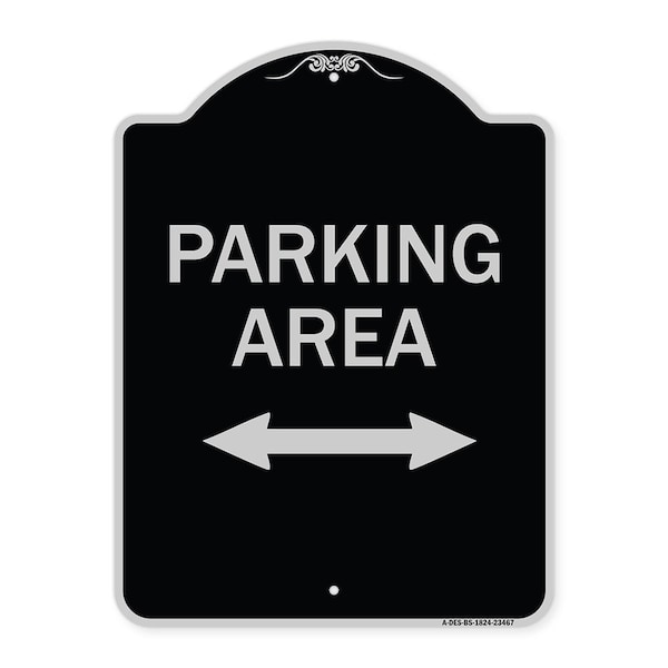Signmission Parking Area W/ Bidirectional Arrow Heavy-Gauge Aluminum Sign, 24" x 18", BS-1824-23467 A-DES-BS-1824-23467 - main